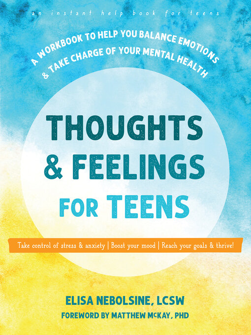 Title details for Thoughts and Feelings for Teens by Elisa Nebolsine - Available